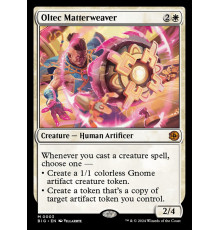 Oltec Matterweaver