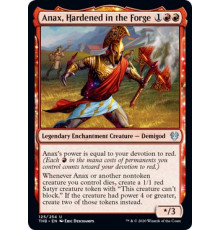 Anax, Hardened in the Forge (Анакс, Закаленный в Кузне)